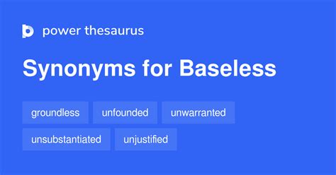 baseless synonym|22 Synonyms & Antonyms for BASELESS .